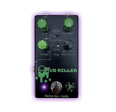 Pedal Mud Killer - Electric Eye Audio - Made in USA