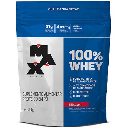 Whey Prontein 100% Max Titanium 900g Escolha o Sabor