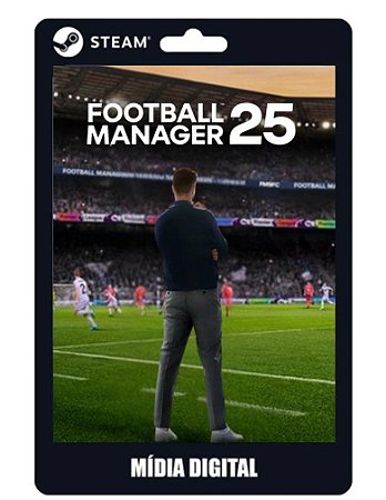Football Manager 2025 Pc Steam Offline + Editor In-Game + Brasil Mundi Up - PRÉ-VENDA