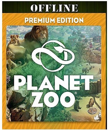 Planet Zoo PC Steam Offline Premium Edition + Todas DLCS