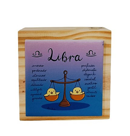 07-04-CS010 Cubo Pinus Coleção Signos - Libra