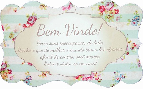 1725 Placa MDF - Bem vindo deixe suas