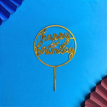 Topo de Bolo Dourado Redondo Metalizado Happy Birthday - 1 Unidade