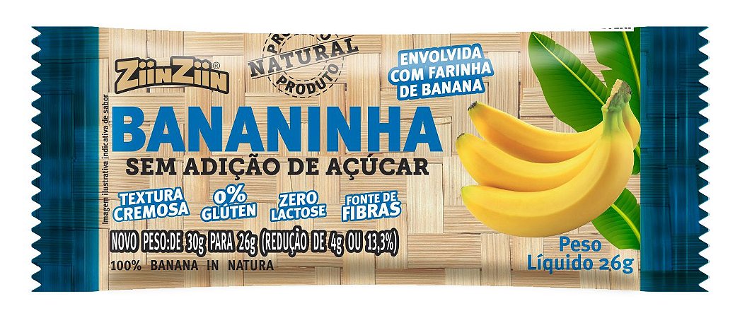 Bananinha sem adição de açúcar 4 unidades de 26g cada.
