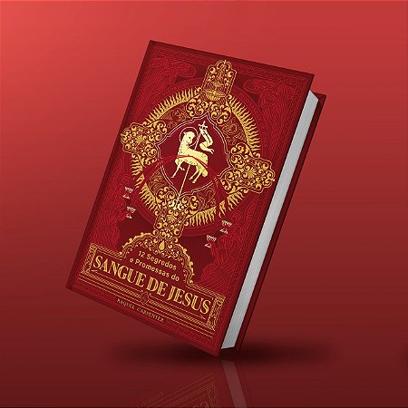 Livro os 12 Segredos do Sangue de Jesus