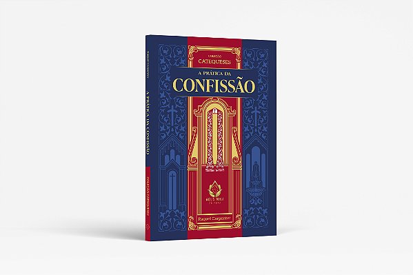Livro A Prática da Confissão – Coleção Catequeses por Raquel Carpenter