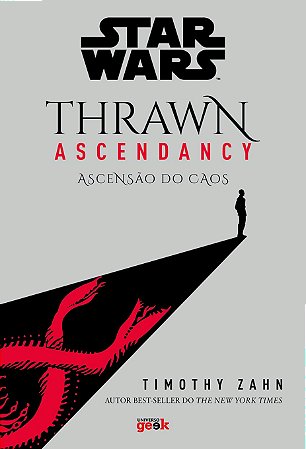 Star Wars: Thrawn Ascendancy – Livro 1: Ascensão do Caos