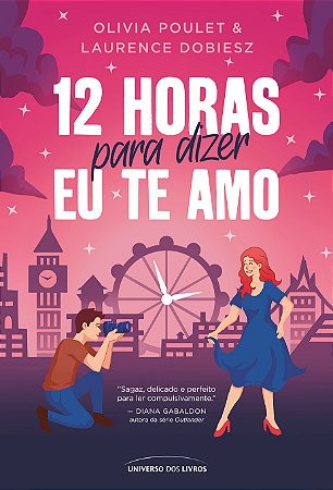 12 horas para dizer eu te amo