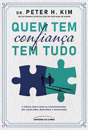 Quem tem confiança tem tudo