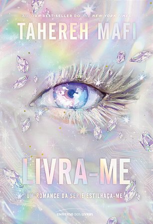 PRÉ-VENDA - Livra-me: a continuação do romance spin-off de Estilhaça-me