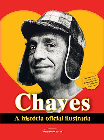 Chaves: A história oficial ilustrada - POCKET