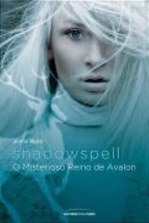Shadowspell: O misterioso reino de Avalon