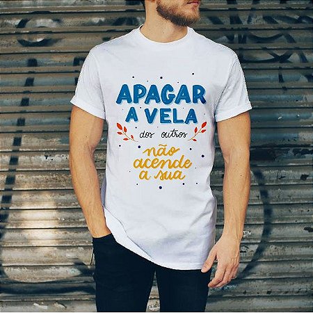 Apagar a Vela dos Outros Não Acende a Sua