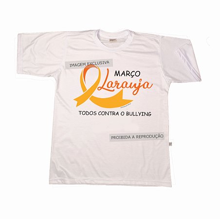 Kit com 15 camisetas - Março Laranja - Todos Contra o Bullying