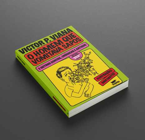 O homem que vomitava sapos, de Victor P. Viana