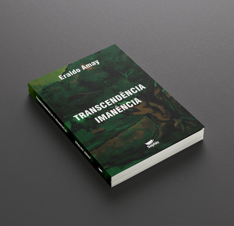 Transcendência imanência, de Eraldo Amay