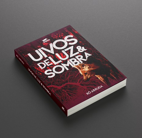 Uivos de luz & sombra, de Rô Arruda