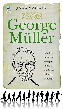 George Muller - Editora Betania