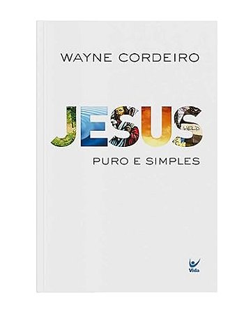 JESUS PURO E SIMPLES