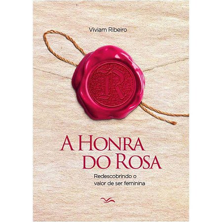 A HONRA DO ROSA