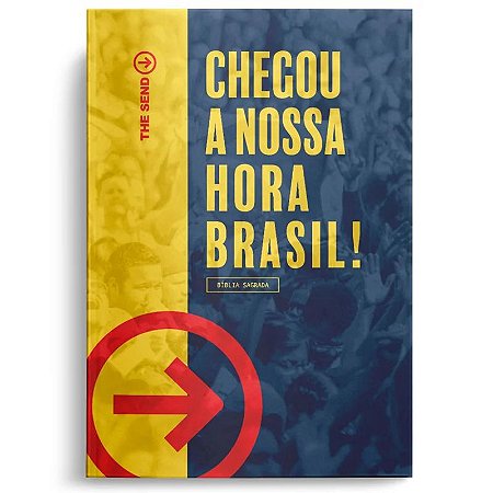 BÍBLIA THE SEND - CHEGOU A NOSSA HORA BRASIL!