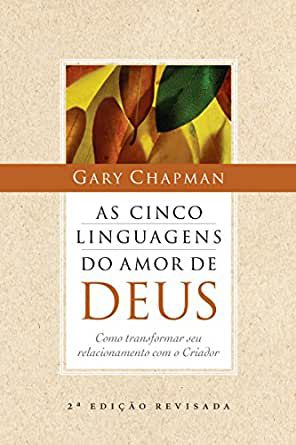 AS CINCO LINGUAGENS DO AMOR DE DEUS