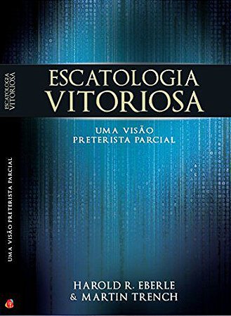 ESCATOLOGIA VITORIOSA