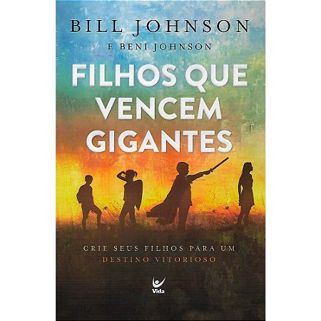 FILHOS QUE VENCEM GIGANTES