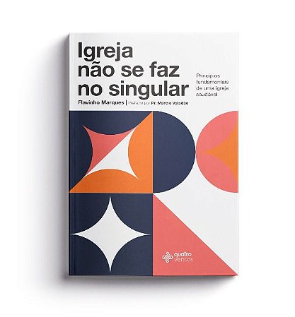 IGREJA NÃO SE FAZ NO SINGULAR