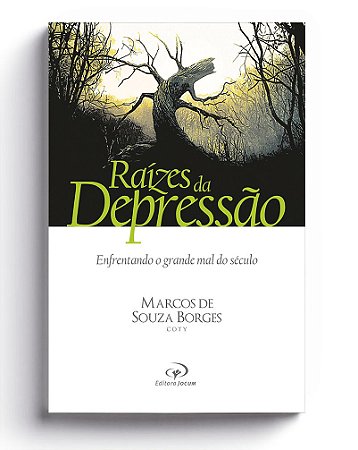 RAÍZES DA DEPRESSÃO