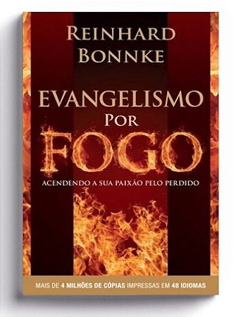 Evangelismo por Fogo - Reinhard Bonnke