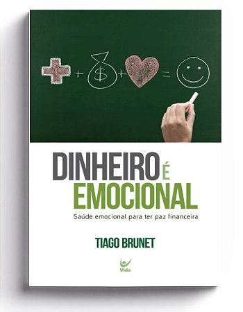 Dinheiro é Emocional | Tiago Brunet