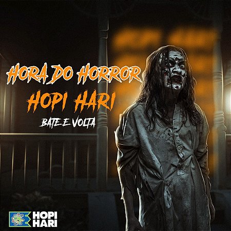 HOPI HARI - HORA DO HORROR