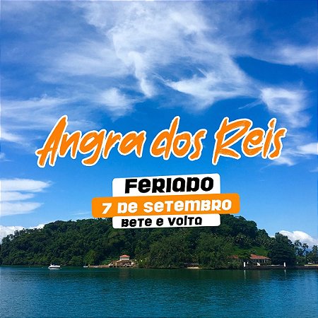 ANGRA DOS REIS - FERIADO 7 SETEMBRO