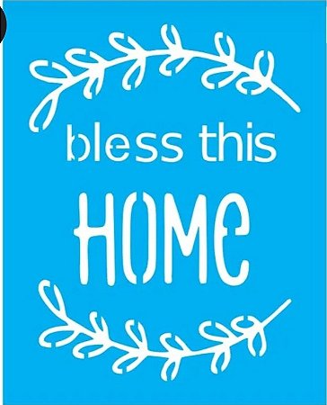 STENCIL BLESS THIS HOME