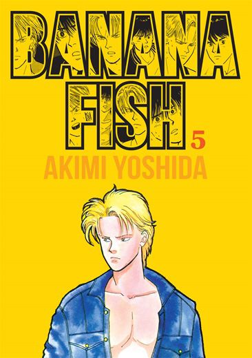 Banana Fish Volume 5