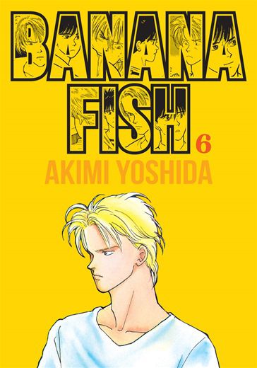 Banana Fish Volume 6