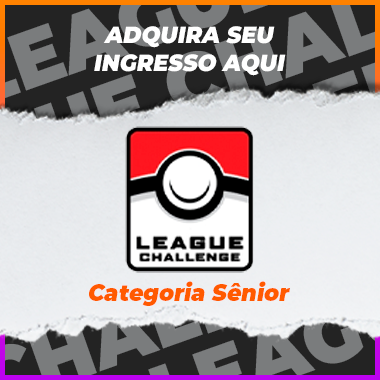 League Challenge Pokémon Categoria Sênior Janeiro 2024