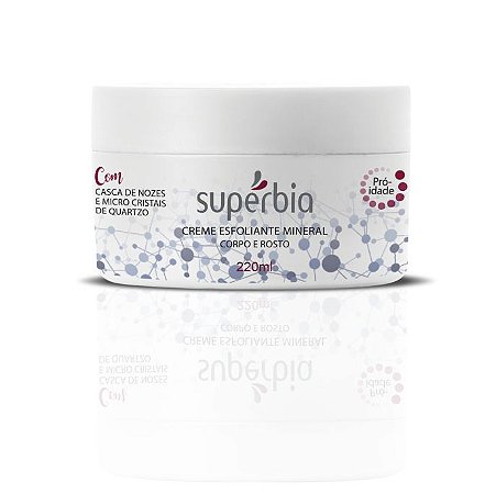 Creme esfoliante para corpo e rosto - Supérbia