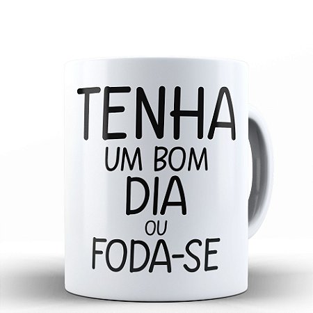 BOM DIA - Loja Frases em Canecas BOM DIA - Loja Frases em Canecas