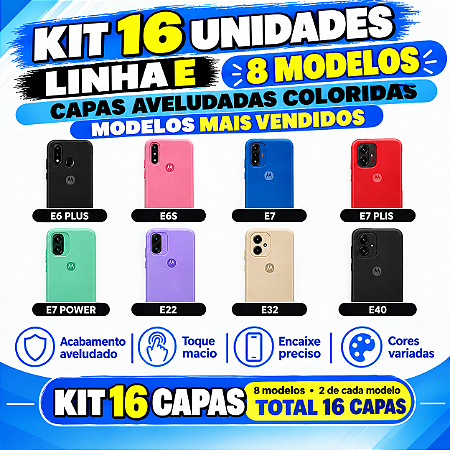 KIT 16 UNIDADES CAPA AVELUDADA COLORIDA PARA MOTOROLA LINHA E 8 MODELOS MAIS VENDIDAS