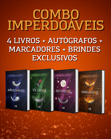 COMBO: Imperdoáveis + Viciados + Reunidos + Abrasados