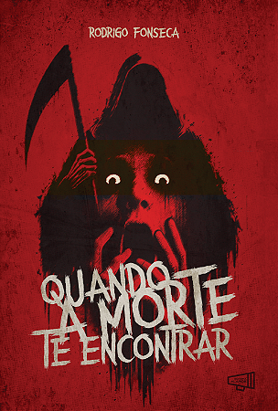 Quando a morte te encontrar