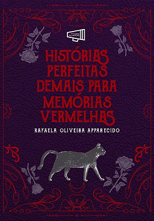 Histórias perfeitas demais para memórias vermelhas