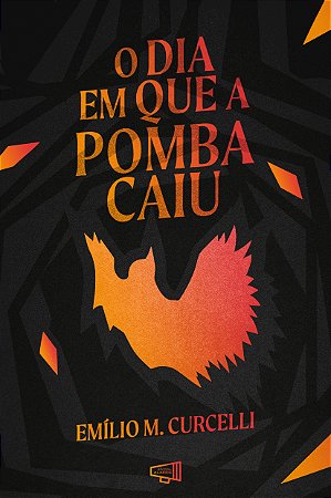 PRÉ-VENDA: O dia em que a pomba caiu