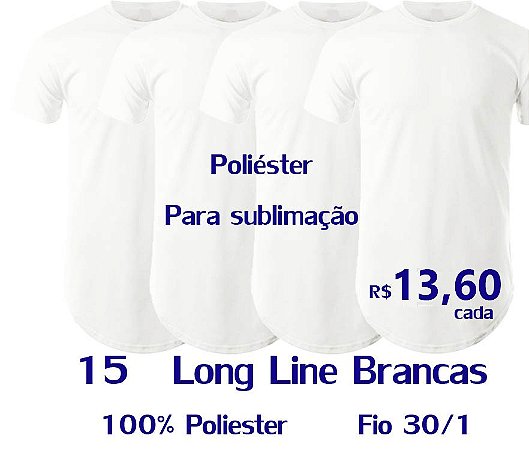 Kit 15 Camisetas LongLine 100% Poliester Fio 30/1 Brancas - apenas R$13,60  cada - QUALIJU MALHAS - FÁBRICA DE CAMISETA, VENDA DE CAMISETAS NO ATACADO  COM MELHOR PREÇO DO BRASIL.