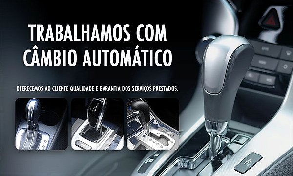 CÂMBIO AUTOMÁTICO