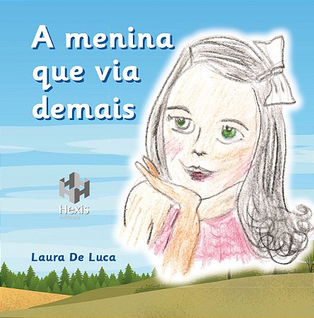 A menina que via demais