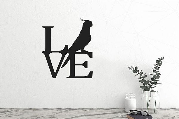 Placa - Decorativa - Escrita - Love Calopsita