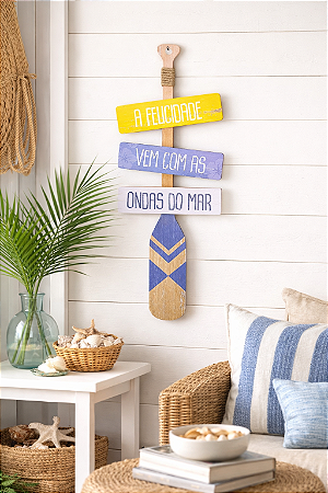 Placa Remo A Felicidade Vem com As Coisas do Mar em MDF